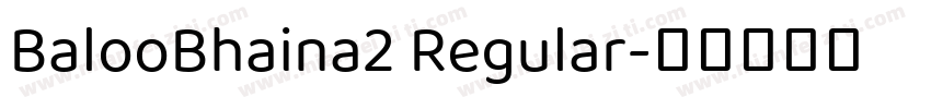 BalooBhaina2 Regular字体转换